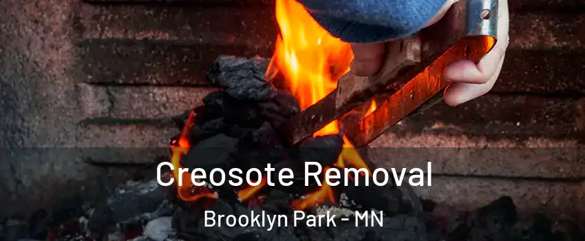  Creosote Removal Brooklyn Park - MN