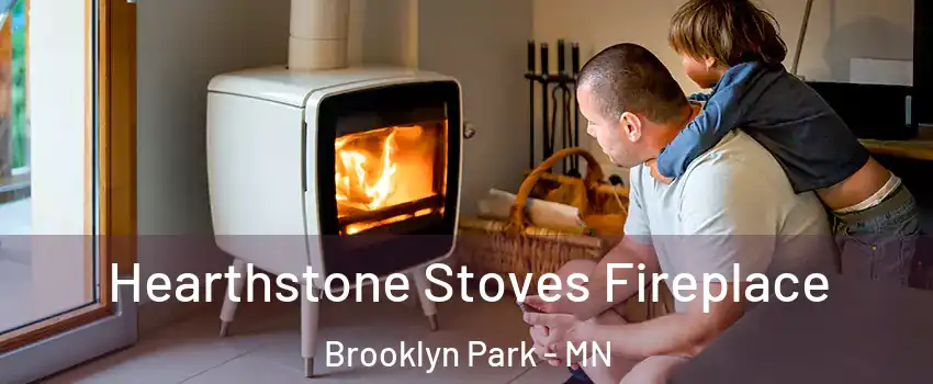 Hearthstone Stoves Fireplace Brooklyn Park - MN