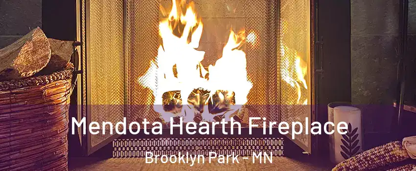  Mendota Hearth Fireplace Brooklyn Park - MN
