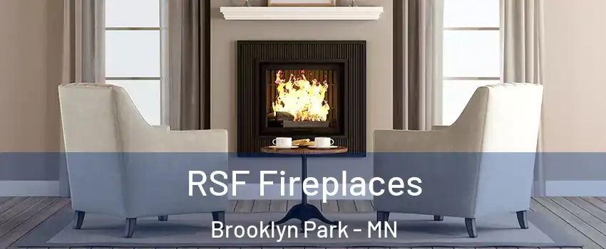  RSF Fireplaces Brooklyn Park - MN
