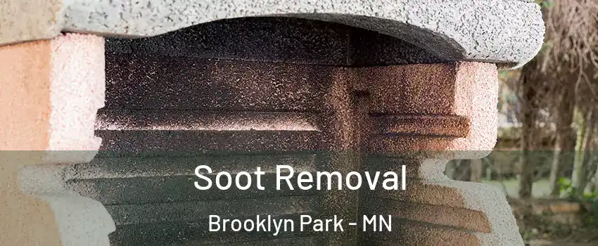  Soot Removal Brooklyn Park - MN